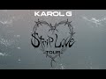 KAROL G - $triP LoVe ToUr