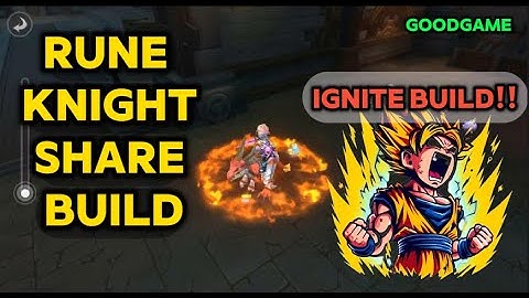 ROX | SHARE Build - Rune Knights IGNITE Build