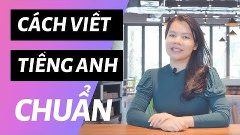 Làm thế nào để cải thiện kỹ năng viết năm 2024