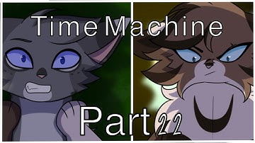 Time Machine / AU/OC/Canon MAP/ Part 22