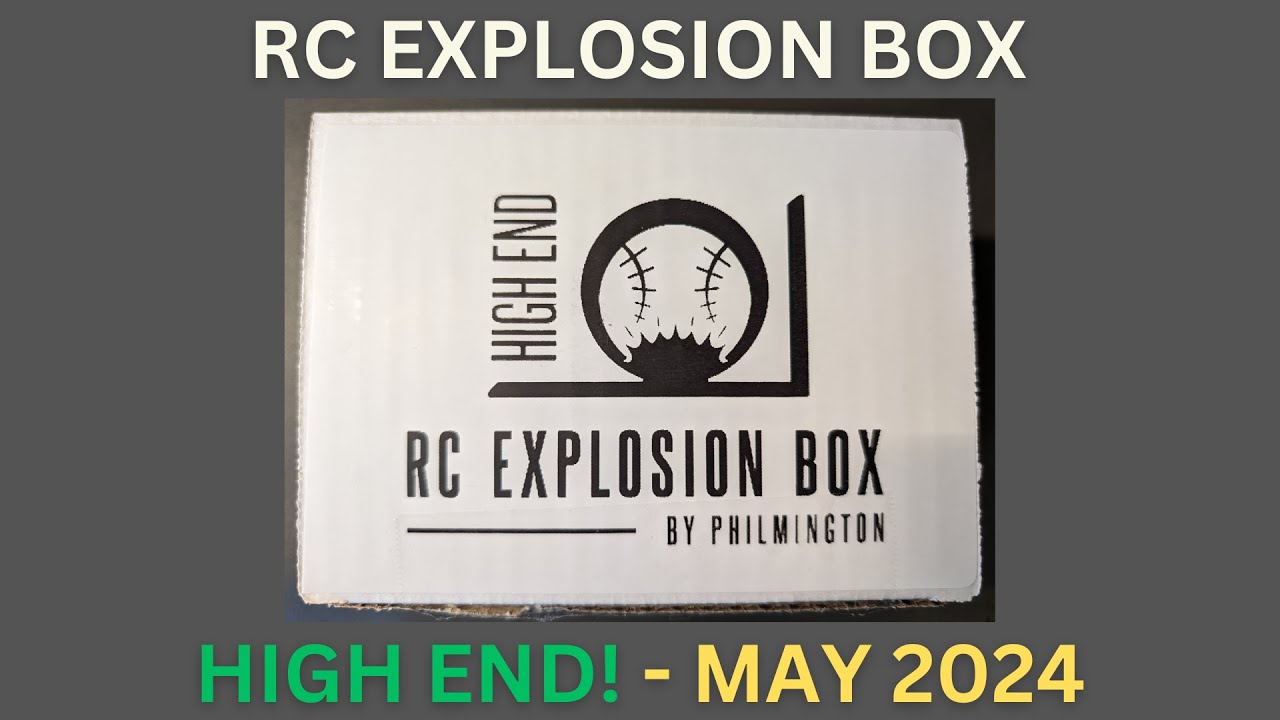 RC Explosion Box High End Baseball Opening! May 2024