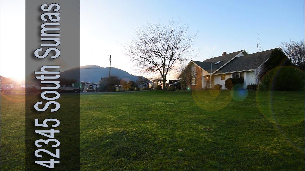 Real estate video tour of 42345 South Sumas, Chilliwack BC YouTube