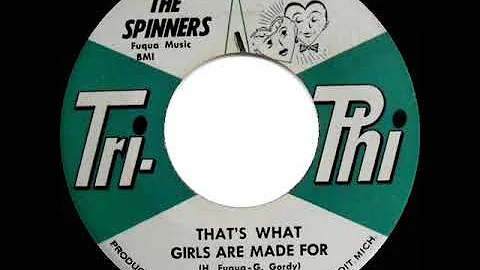 1961 HITS ARCHIVE: That’s What Girls Are Made For - Spinners