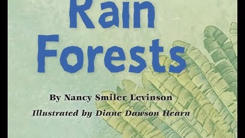Rain Forests by Nancy Smiler Levinson - 2nd grade Wonders