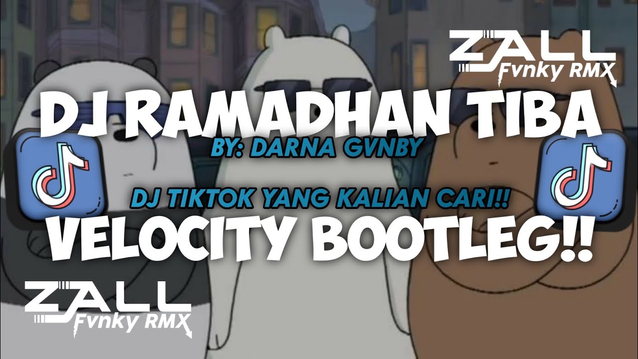 DJ RAMADHAN TIBA BOOTLEG FYP VIRAL TIKTOK 2026 TERBARU REMIX (BY : DARNA GVNBY) FULL BASS MENGKANE