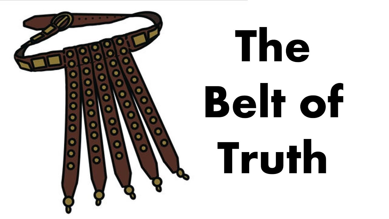 The Armor Of God The Belt Of Truth YouTube The Armor Of God The Belt Of Truth YouTube