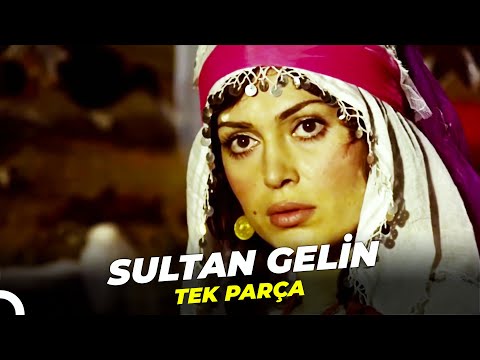 Sultan Gelin | Türkan Şoray Eski Türk Filmi Full İzle