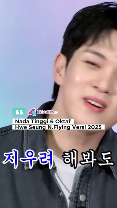 Yoo Hwe Seung N.Flying kembali menunjukkan nada tinggi 6 oktafnya di lagu kolaborasi Still Love You