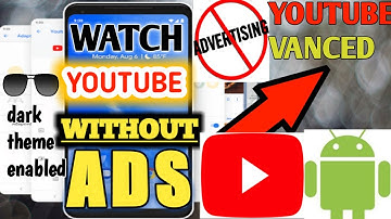 Watch YouTube Videos without any adds ?Play videos in background? no ROOT required