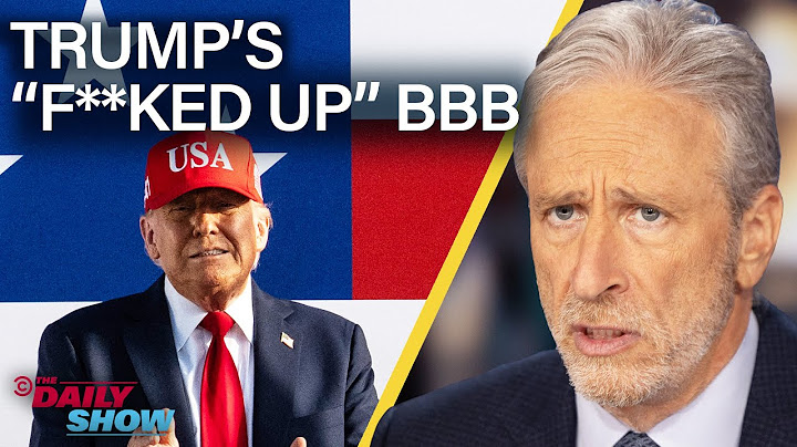 Jon Stewart on Who Trump’s Big Beautiful Bill Really Helps — and Hurts | The Daily Show