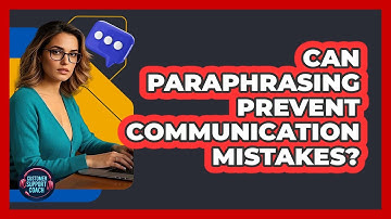 Can Paraphrasing Prevent Communication Mistakes?