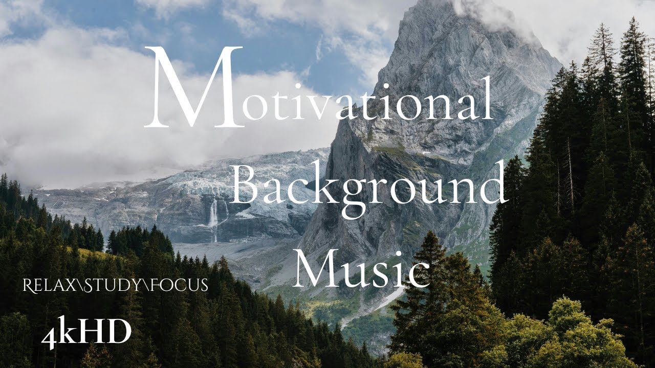 Motivational  Music  Epic Background Music for Work, Study & Focus 1 hour