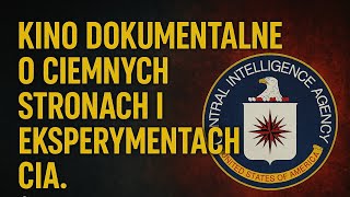 Tajne Eksperymenty Cia Film Dokumentalny Lektor Pl