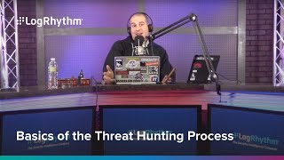 Getting Started with Threat Hunting Basics with Security Weekly and LogRhythm