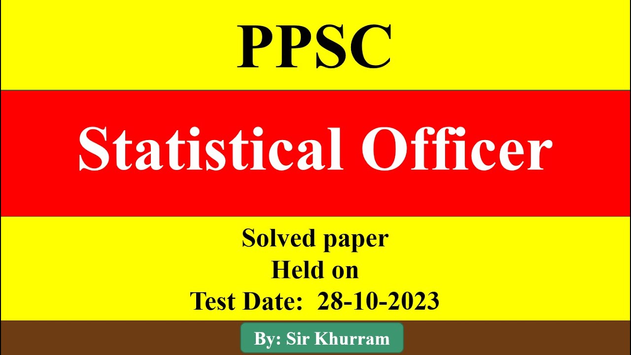 Today PPSC statistical Officer paper Held at 28102023 YouTube