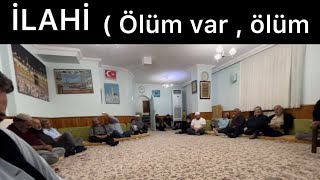 İLAHİ ( Uyan gafil , uyan ölüm var ölüm) Resimi