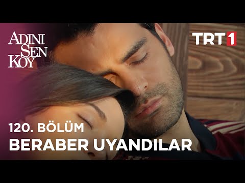 Birbirlerinden kaçamıyorlar - Adını Sen Koy 120. Bölüm