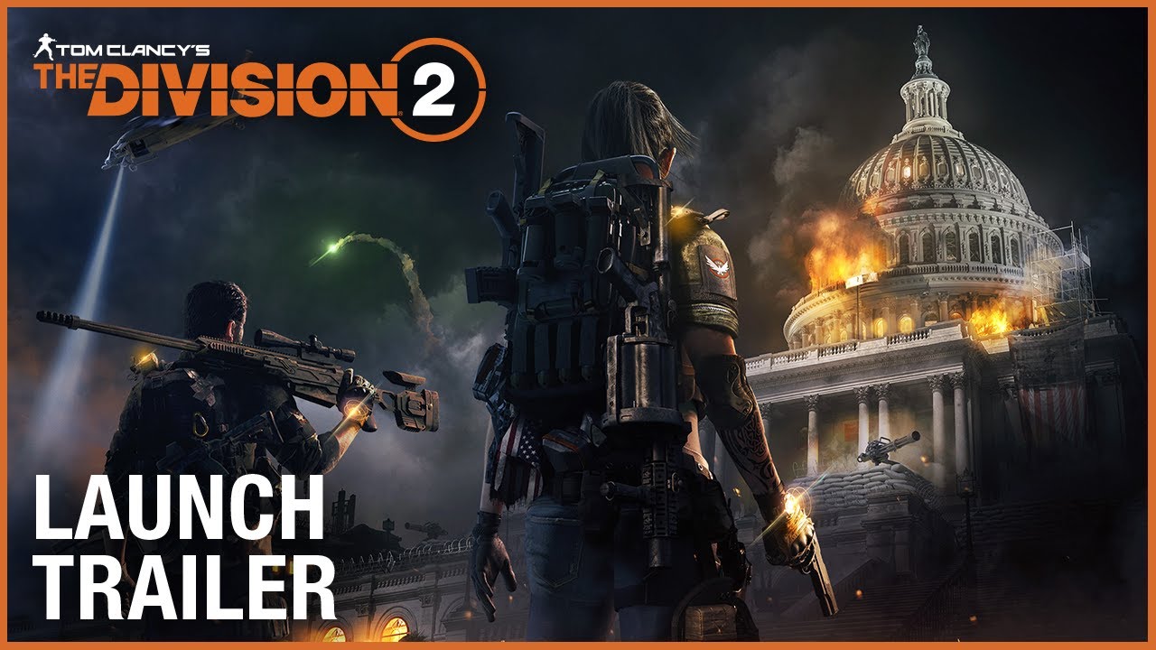 tom clancy's the division เนื้อเรื่อง  2022 Update  Tom Clancy’s The Division 2: Official Launch Trailer | Ubisoft [NA]