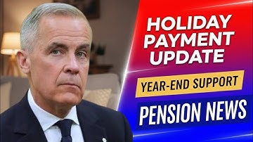 Canada Pension Holiday Update 2025 | New Year-End Support for Seniors