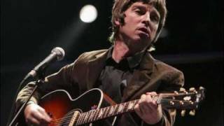 Video thumbnail of "Noel Gallagher (Studio Version) - To Be Someone"