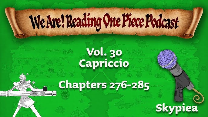 We Are! Reading One Piece Podcast Episode 29-Volume 29: Oratorio 