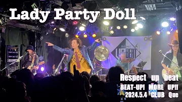 Lady Party Doll (Respect up beat)