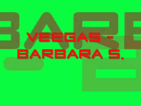 veegas barbara s veegas barbara s