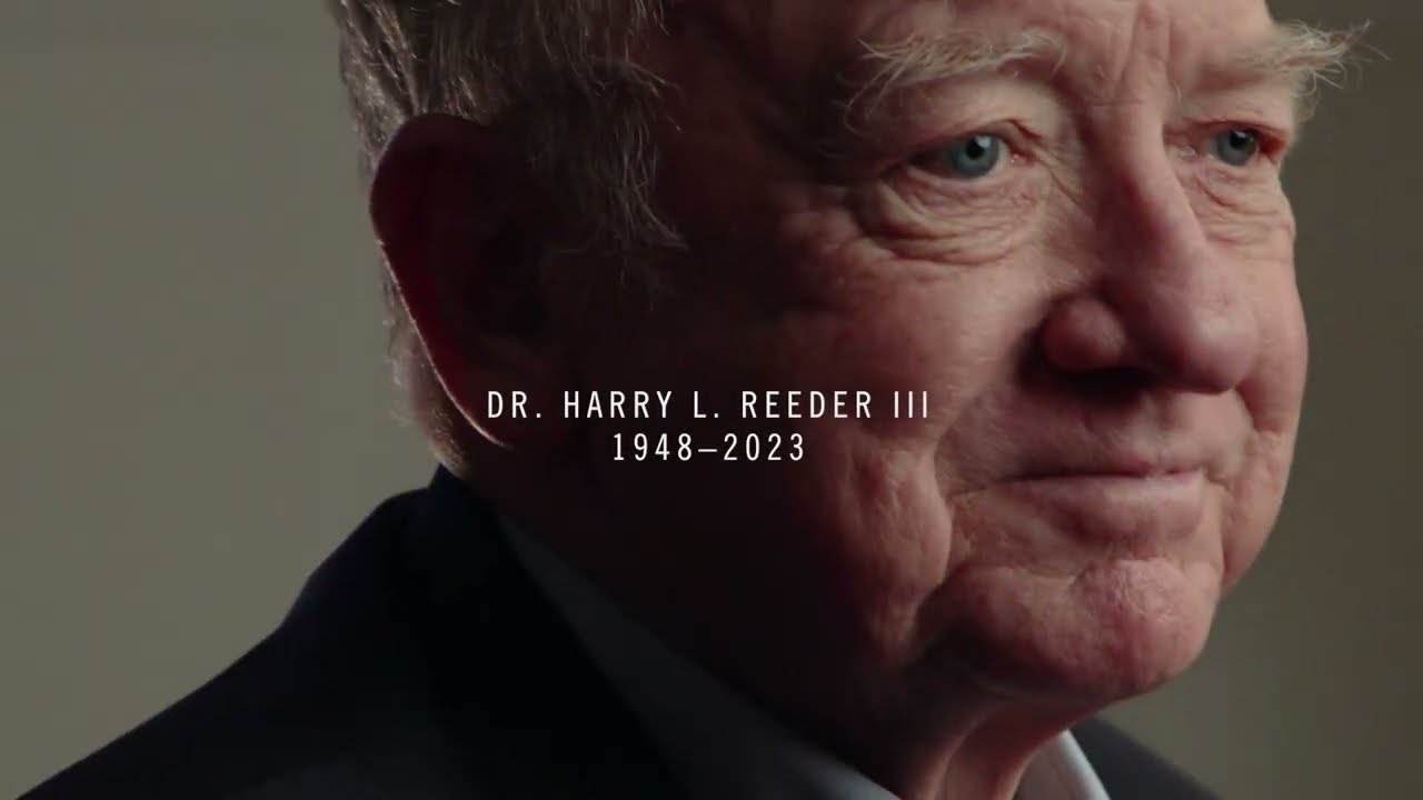 Dr. Harry Reeder III Tribute