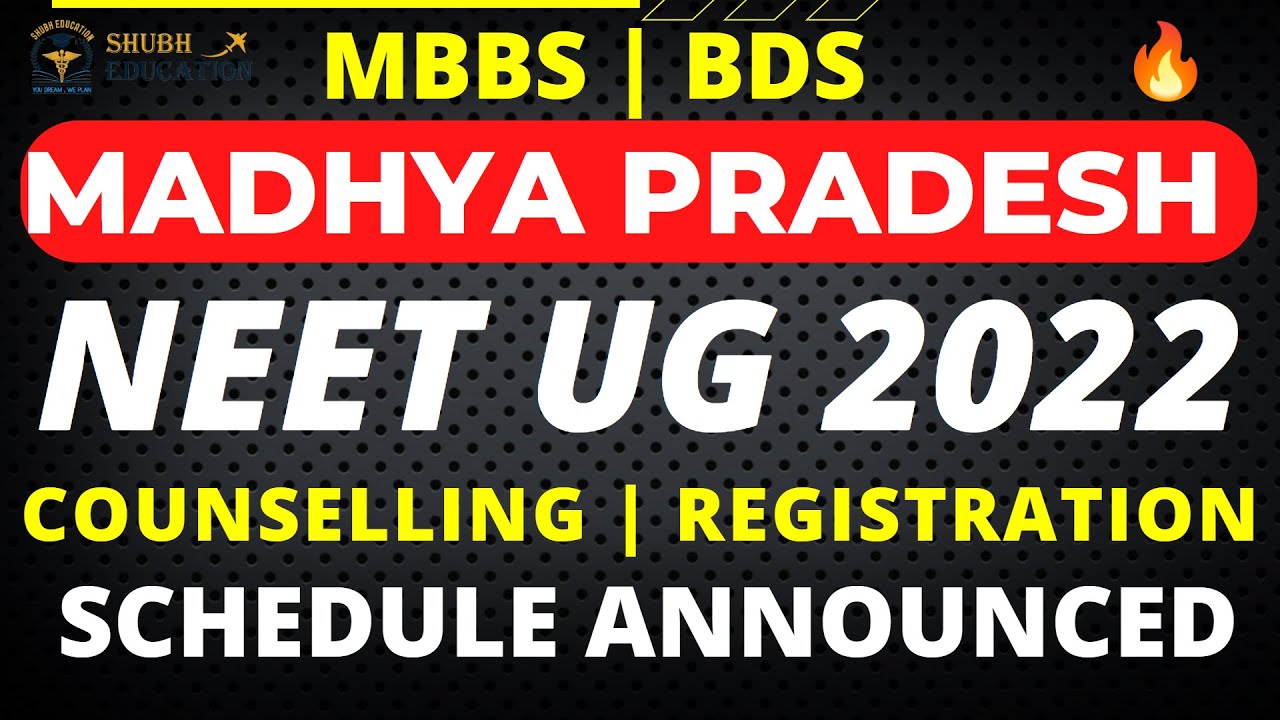 MP Neet Counselling 2022 | Counselling Schedule Announced | Neet 2022 Latest News Today | MBBS BDS
