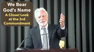 We Bear God’s Name (A Closer Look at the 3rd Commandment), by John Kosmalski 7/25/2026