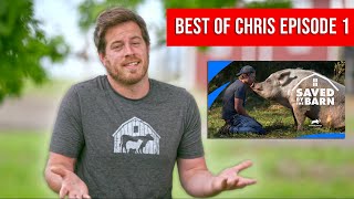 Best of Chris on Saved by the Barn Episode 1