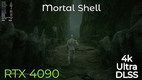 Mortal Shell Ultra Settings 4k i9-13900kf 5.7ghz RTX 4090