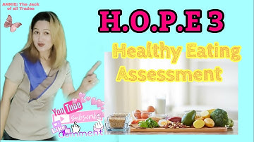 H.O.P.E 3 - Topic: Healthy Eating Assessment | MELC 1 | Grade 12 | Teacher Annie: TheJackOfAllTrades