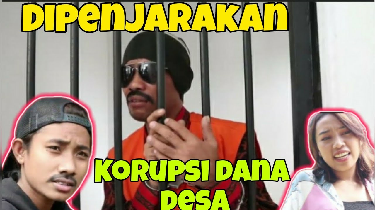 Korupsi Dana Desa,  Kaka Duki diPenjarakan !! & Pesan Moral Bagi Pengelolah Dana Desa