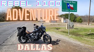 Rebel 1100 Touring Adventure: Dallas