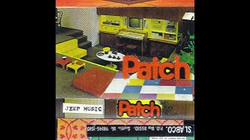 Patch - My Time (Remastered)