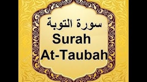 Surah Al-Taubah / سورة التوبة كاملة / بدون حقوق النشر