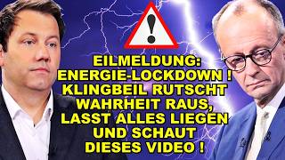 EIL: ENERGIE-LOCKDOWN! Jetzt KNALLT ES!