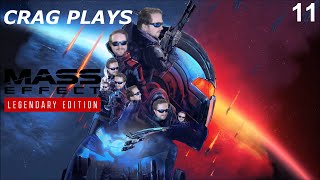 Crag Plays Mass Effect Legendary Edition | Mass Effect 1 (Part 11)
