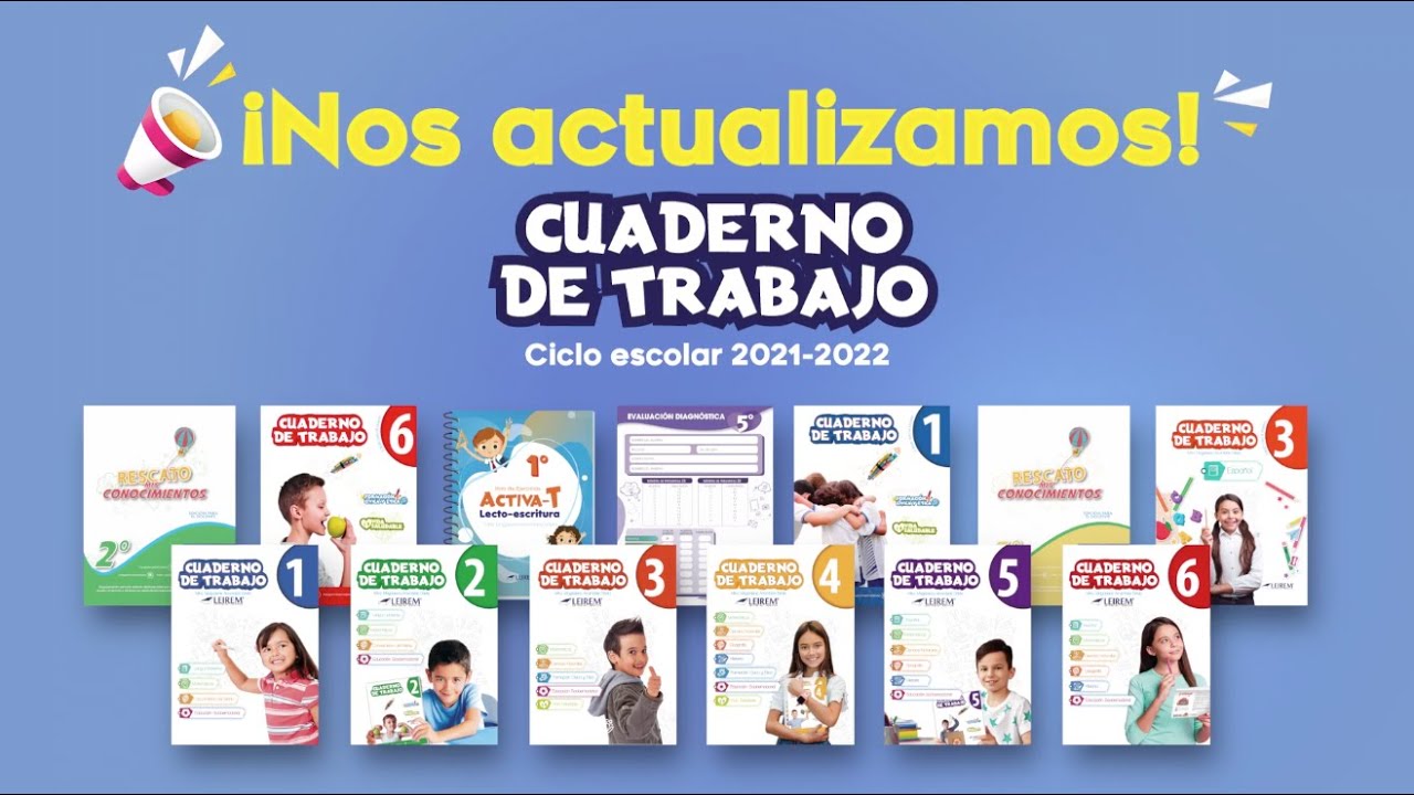¡Nos actualizamos! Cuaderno de Trabajo LEIREM - Ciclo escolar 2021