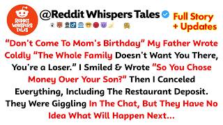 “Don't Come To Mom's Birthday” My Father Wrote Coldly “The Whole Family Doesn't Want You There