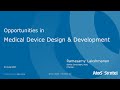 Opportunities in Medical Device Design and Development - Saveetha Engg