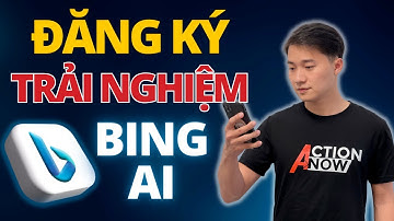 Cách Đăng Ký Tài Khoản và Trải Nghiệm BING AI Miễn Phí