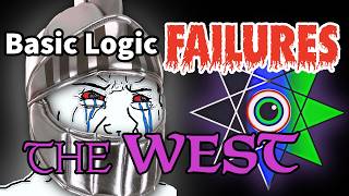 Failures of Basic Logic: THE WEST (Episode 4)