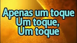 Apenas Um Toque Fernanda Brum Voz Letra