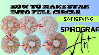 How to make Star ⭐ into full circle ⭕ #satisfying #spirograph #art #relaxing #drawing #spiroart