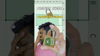 Excel Sheet Protect 🔒 | குறிப்பிட்ட Columns மட்டும் Lock செய்வது எப்படி? |Excel Tips #Time2Tech