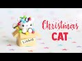 Kawaii Christmas Box Cat │ Polymer Clay Tutorial