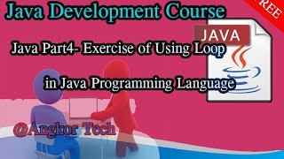 Java Part4  Exercise of Using Loop in Java Programming Language