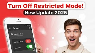 How to Turn Off Restricted Mode on YouTube (New Method 2025) | Disable Restricted Mode Easily!